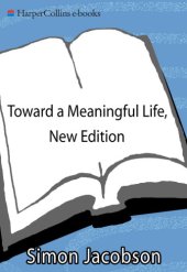 book Toward a meaningful life: the wisdom of the rebbe Menachem Mendel Schneerson