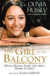 book The girl on the balcony: Olivia Hussey finds life after Romeo & Juliet