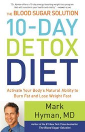 book The Blood Sugar Solution 10-Day Detox Diet: Activate Your Body's Natural Ability to Burn Fat and Lose Weight Fast