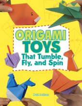 book Origami toys: that tumble, fly, and spin