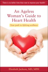 book An ageless woman's guide to heart health: your path to lifelong wellness