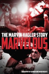 book Marvelous: The Marvin Hagler Story