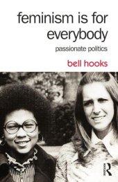 book Feminism Is for Everybody: Passionate Politics