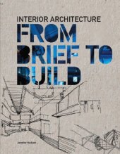 book Interior architecture : from brief to build