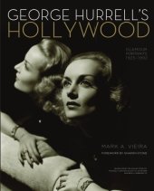 book George Hurrell's Hollywood: Glamour Portraits 1925-1992