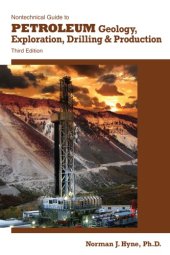 book Nontechnical guide to petroleum geology, exploration, drilling, and production