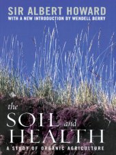 book The soil and health: a study of organic agriculture