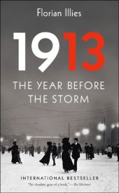 book 1913: The Year Before the Storm