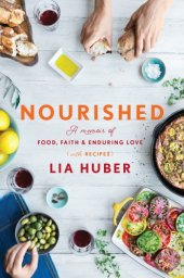 book Nourished: a memoir of food, faith, and enduring love (with recipes)