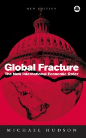 book Global fracture: the new international economic order