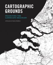 book Cartographic grounds: projecting the landscape imaginary