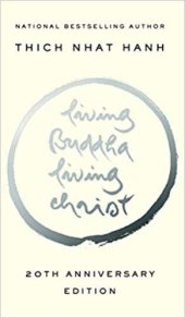 book Living Buddha, Living Christ