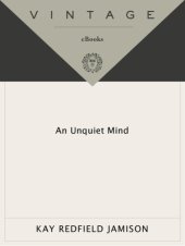 book An Unquiet Mind: a Memoir of Moods and Madness