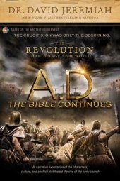 book A.D. The Bible Continues: The Revolution That Changed the World