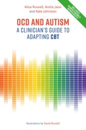 book OCD and autism: a clinician's guide to adapting CBT