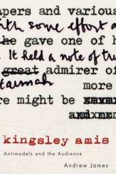 book Kingsley Amis: Antimodels and the Audience