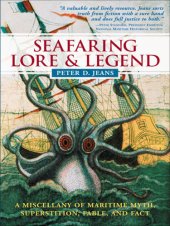 book Seafaring lore & legend: a miscellany of maritime myth, superstition, fable, and fact