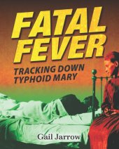 book Fatal fever: tracking down Typhoid Mary