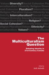 book Multiculturalism Question Debating Identity in 21st Century Canada