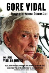 book History of the national security state & Vidal on America: a collection of original interviews with acclaimed author Gore Vidal