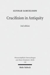 book Crucifixion in antiquity: an inquiry into the background and significance of the New Testament terminology of crucifixion