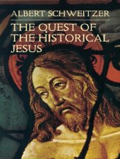 book The Quest of the Historical Jesus