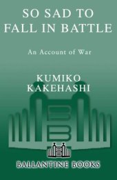 book So sad to fall in battle: an account of war