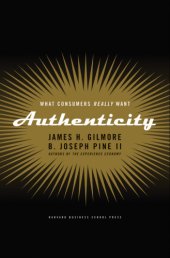 book Authenticity: What Consumers Really Want