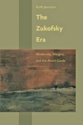 book Zukofsky Era: Modernity, Margins, and the Avant-Garde