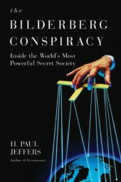 book The Bilderberg conspiracy: inside the world's most powerful secret society