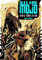 book Blue Hand Mojo: Hard Times Road