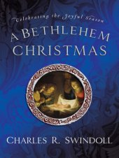 book A Bethlehem Christmas: celebrating the joyful season