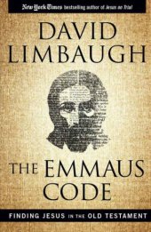 book The Emmaus Code: Finding Jesus in the Old Testament