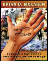 book Everything must change: Jesus, global crises, and a revolution of hope