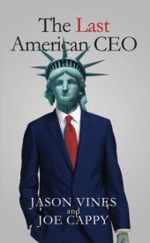 book The Last American CEO