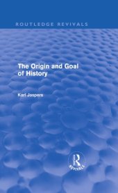 book The Origin and Goal of History