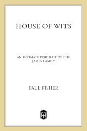 book House of wits: an intimate portrait of the James family