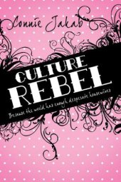 book Culture rebel because the world has enough desperate housewives