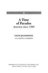 book A time of paradox: America since 1890 volume 1&2