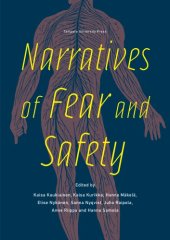 book Narratives Of Fear And Safety