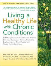 book Living a healthy life with chronic conditions: for ongoing physical and mental health conditions