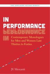 book In performance: contemporary monologues for men and women late thirties to forties