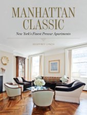 book Manhattan classic New York's finest prewar apartments