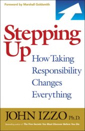 book Stepping up: how taking responsibility changes everything