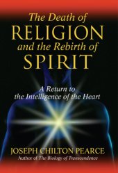 book The Death of Religion and the Rebirth of Spirit