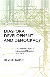 book Diaspora, Development, and Diamonds: the Domestic Impact of International migration from India