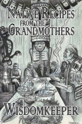 book Native Recipes from the Grandmothers