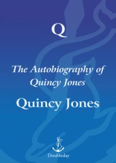 book Q: the autobiography of Quincy Jones