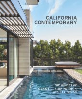 book California contemporary: the houses of Grant C. Kirkpatrick