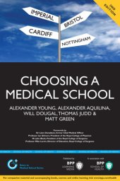 book Choosing a Medical School: An Essential Guide to UK Medical Schools